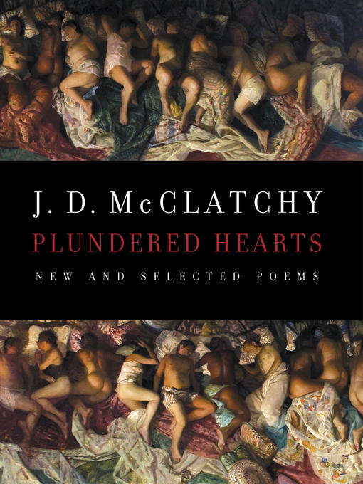 Title details for Plundered Hearts by J. D. McClatchy - Available